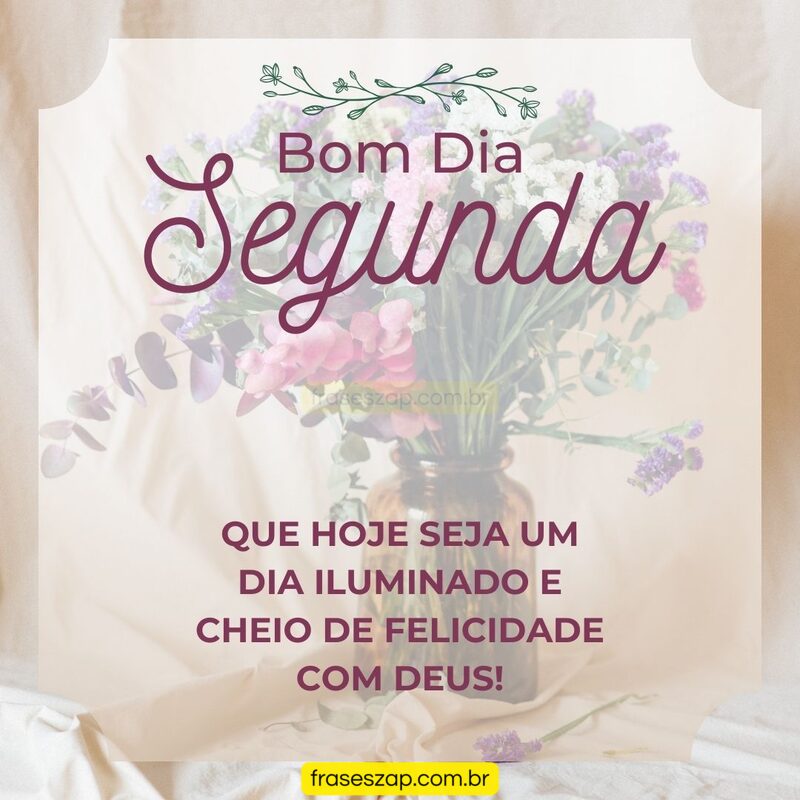 Imagem de segunda-feira para compartilhar no WhatsApp