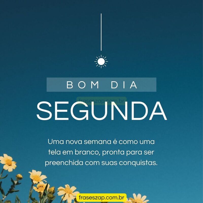 Imagem de segunda-feira para compartilhar no WhatsApp