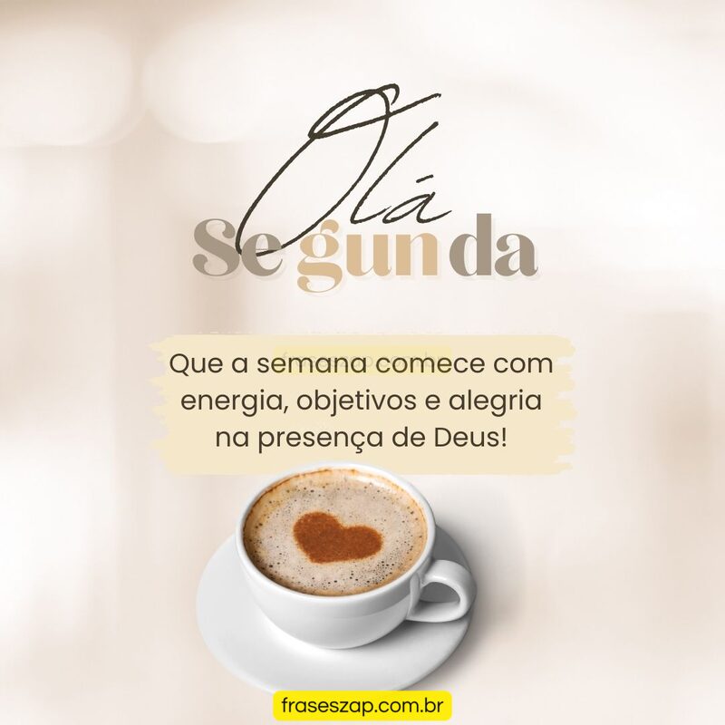 Imagem de segunda-feira para compartilhar no WhatsApp