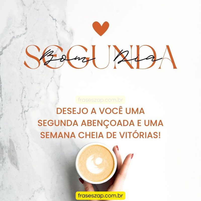 Imagem de segunda-feira para compartilhar no WhatsApp