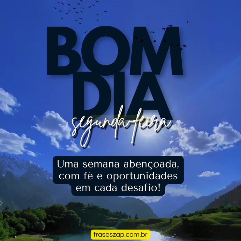 Imagem de segunda-feira para compartilhar no WhatsApp