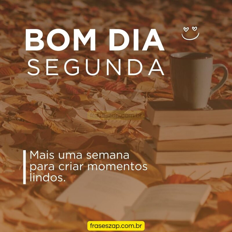 Imagem de segunda-feira para compartilhar no WhatsApp