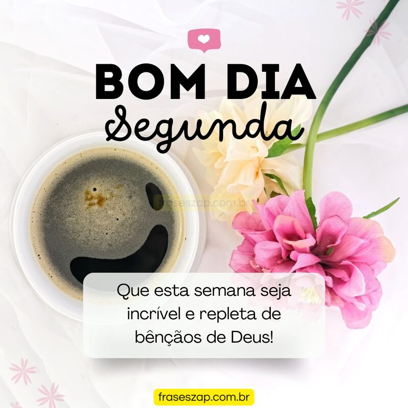 Imagem de segunda-feira para compartilhar no WhatsApp