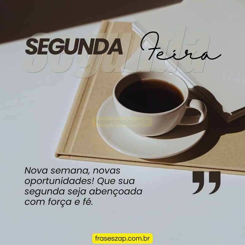 Imagem de segunda-feira para compartilhar no WhatsApp