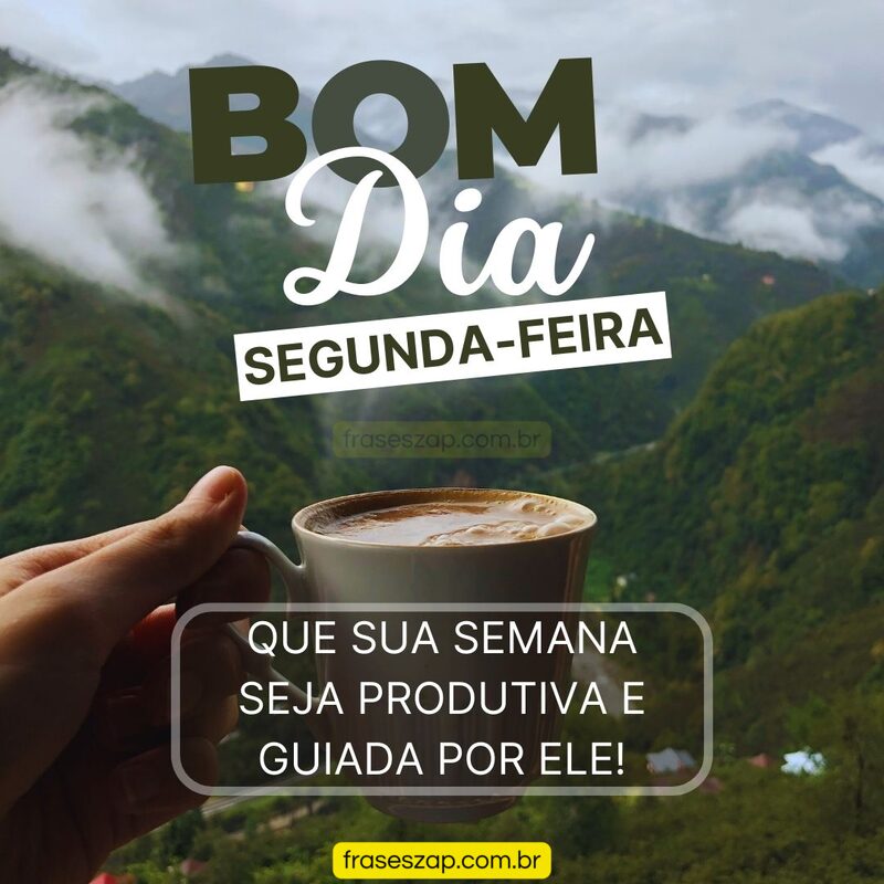 Imagem de segunda-feira para compartilhar no WhatsApp