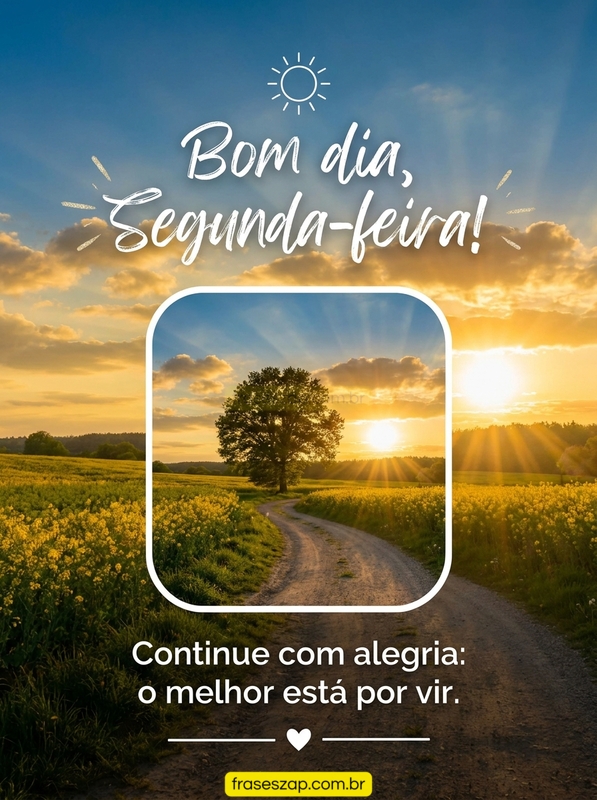 Imagem de segunda-feira para compartilhar no WhatsApp