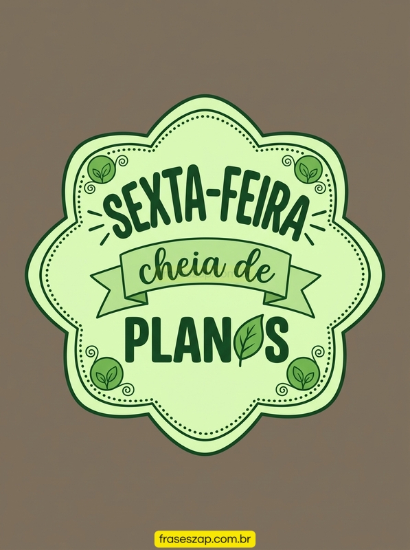 Imagem de sexta-feira para compartilhar no WhatsApp