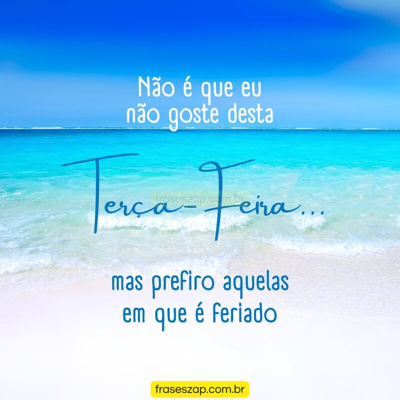 Imagem de terça-feira para compartilhar no WhatsApp