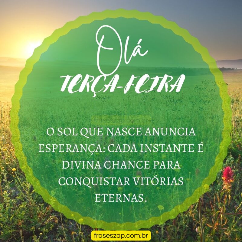 Imagem de terça-feira para compartilhar no WhatsApp