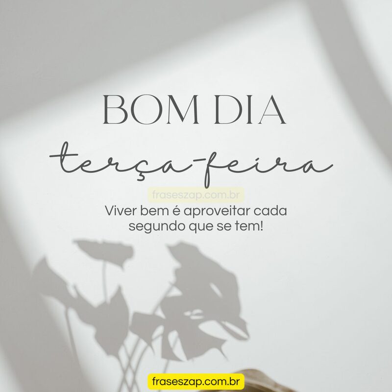 Imagem de terça-feira para compartilhar no WhatsApp