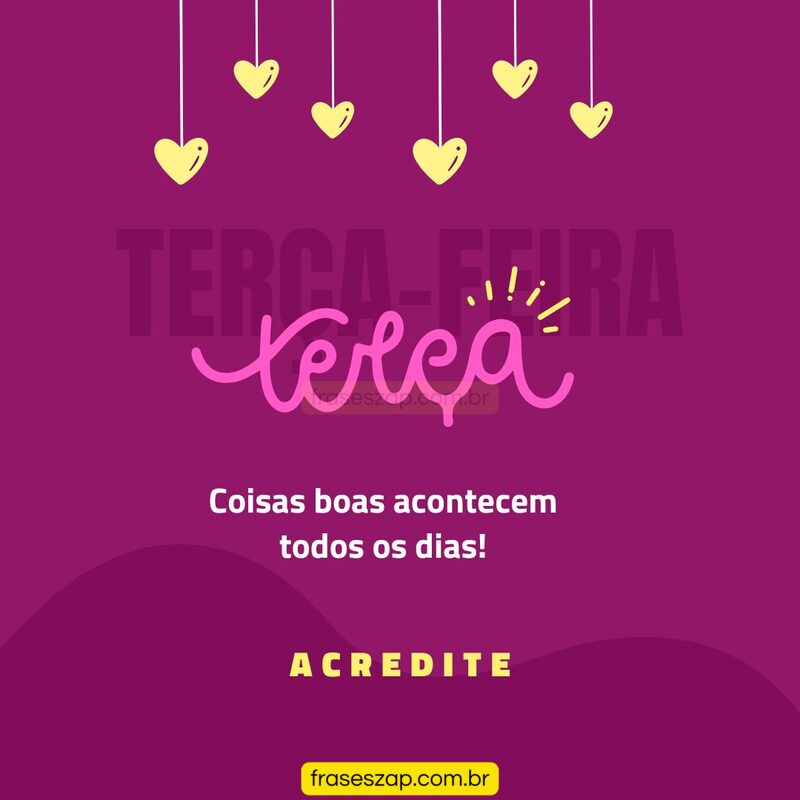 Imagem de terça-feira para compartilhar no WhatsApp