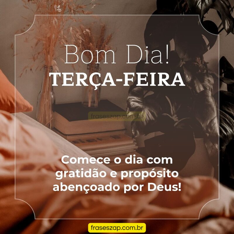 Imagem de terça-feira para compartilhar no WhatsApp