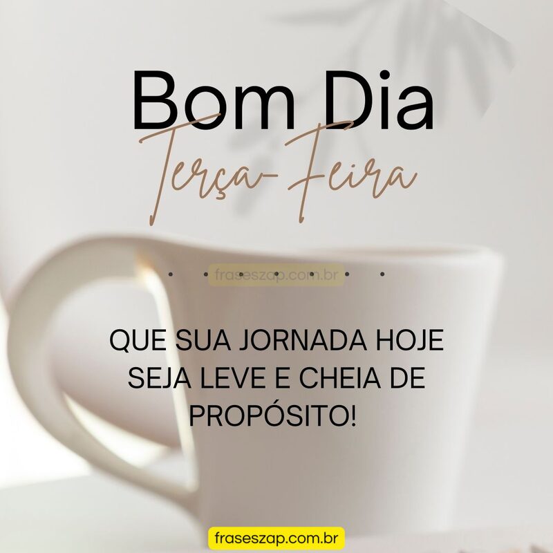 Imagem de terça-feira para compartilhar no WhatsApp