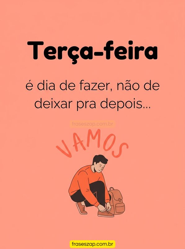 Imagem de terça-feira para compartilhar no WhatsApp