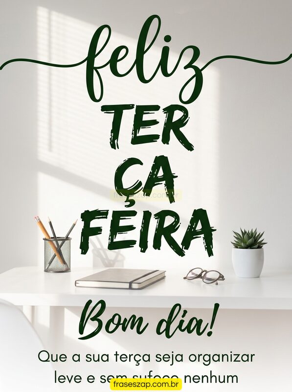 Imagem de terça-feira para compartilhar no WhatsApp