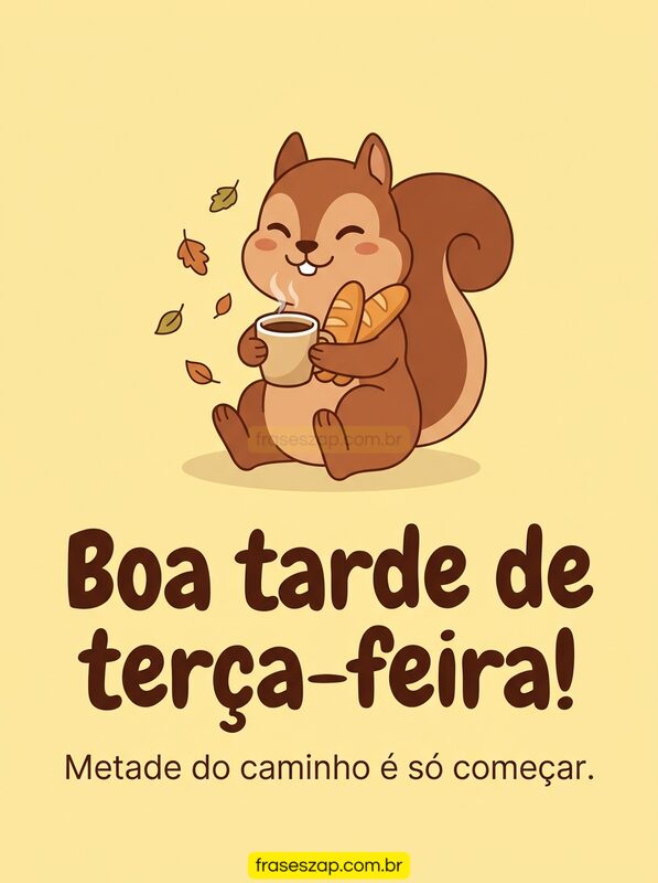 Imagem de terça-feira para compartilhar no WhatsApp