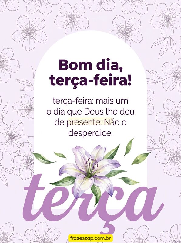 Imagem de terça-feira para compartilhar no WhatsApp